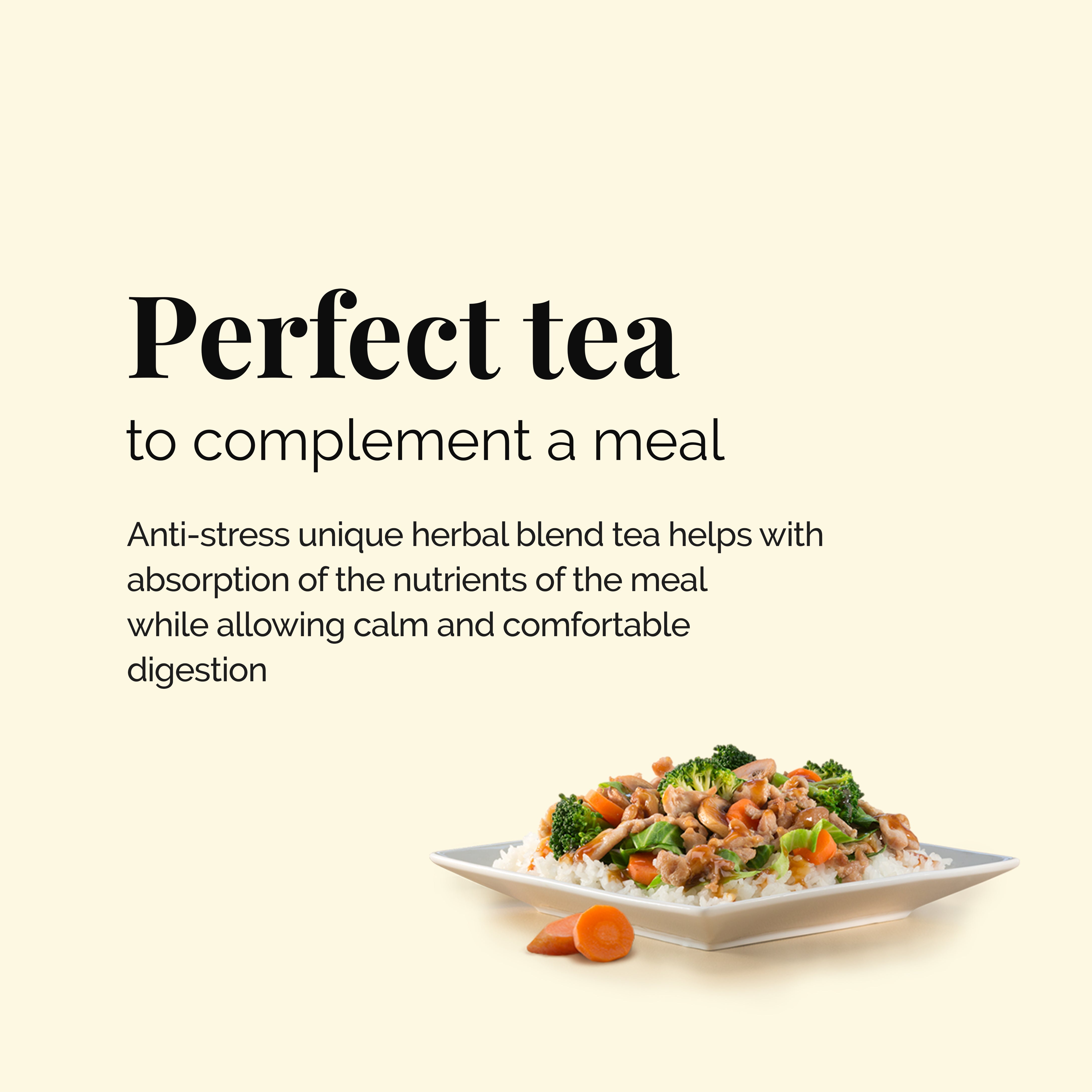 Perfect tea to complement a meal. Earth to Tables Anti Stress Organic Herbal blend tea 40 Tea Bags helps with absorption of nutrients of the meal.